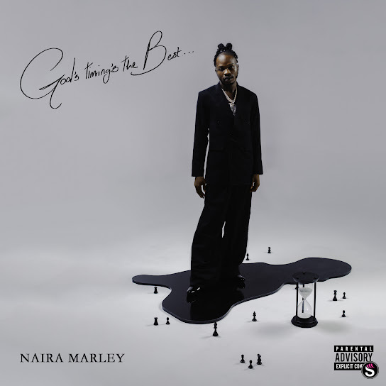 Naira Marley - God’s Timing’s The Best Album