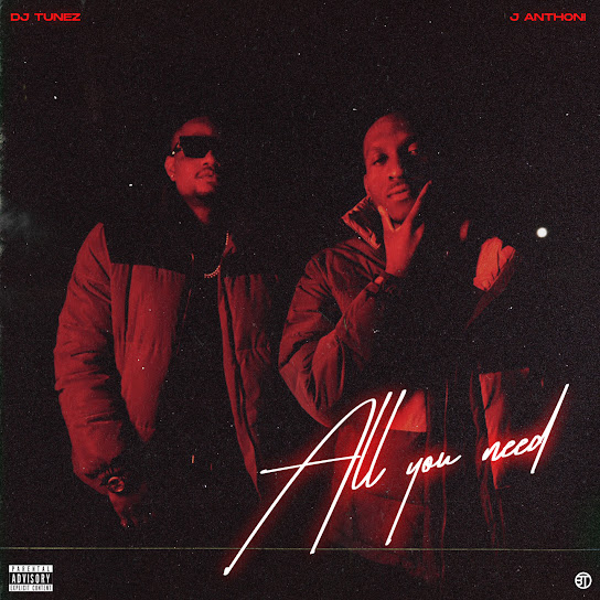 DJ Tunez & J. Anthoni - All You Need EP