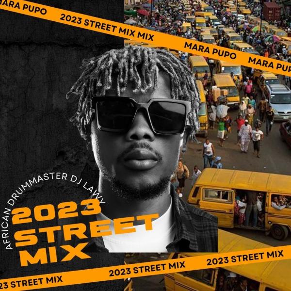 DJ Lawy - 2023 Street Mix