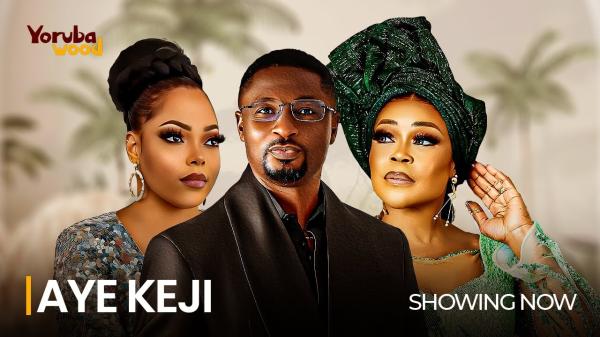 Aye Keji - Yoruba Movie 2025