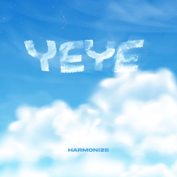 Harmonize - Yeye