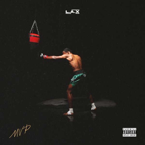 L.A.X - MVP