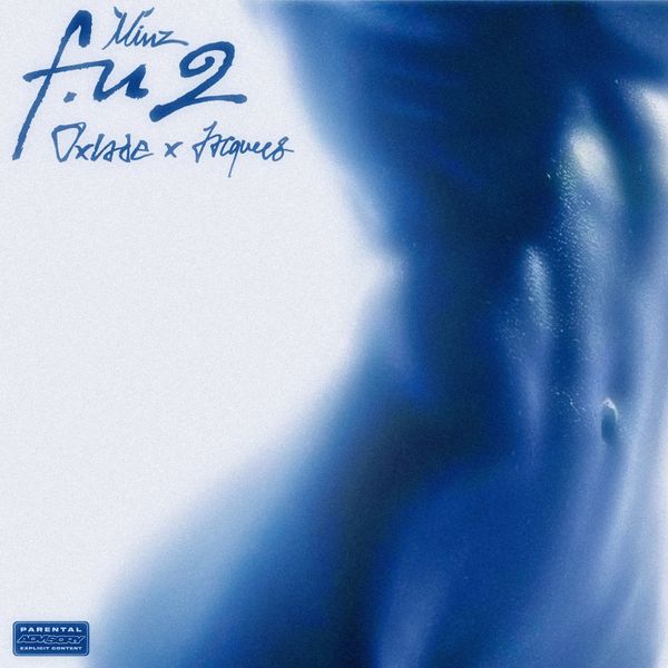 Minz - F.U. 2 ft. Jacquees & Oxlade