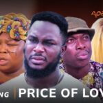 Price Of Love – Yoruba Movie 2025