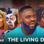 The Living Dead – Yoruba Movie 2025