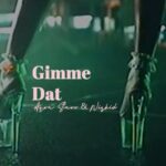 VIDEO: Ayra Starr & Wizkid – Gimme Dat (Lyric Video)