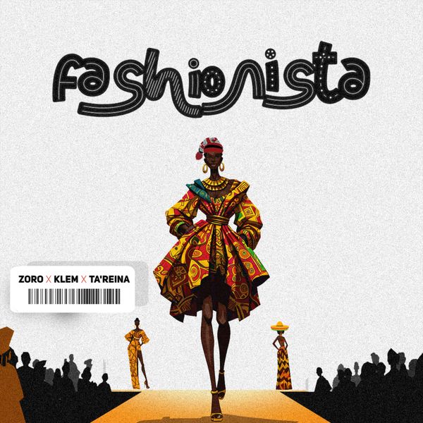 Zoro Swagbag - Fashionista ft. Klem & Ta'Reina