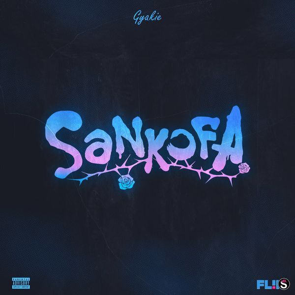 Gyakie - Sankofa