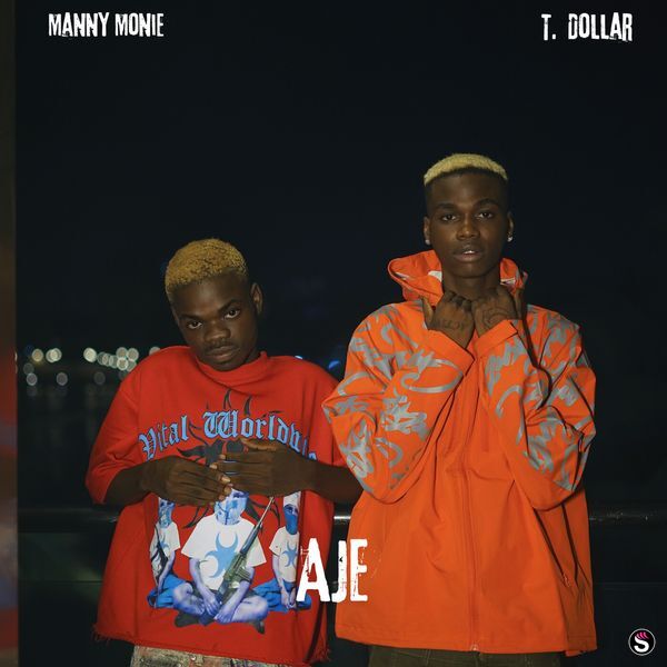 Manny Monie - Aje ft. T Dollar