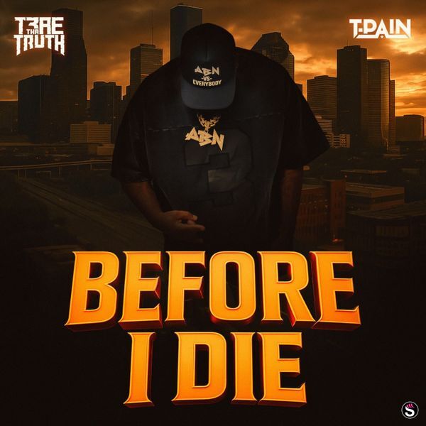 Trae Tha Truth - Before I Die ft. T-Pain