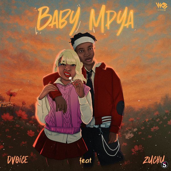 D voice - Baby Mpya ft. Zuchu