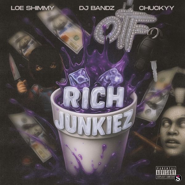 DJ Bandz - Rich Junkiez ft. Only The Family, Chuckyy & Loe Shimmy