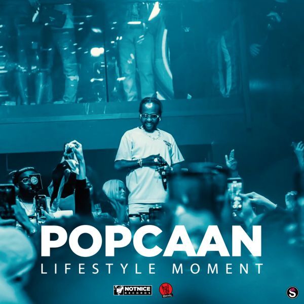 Popcaan - Lifestyle Moment ft. Notnice