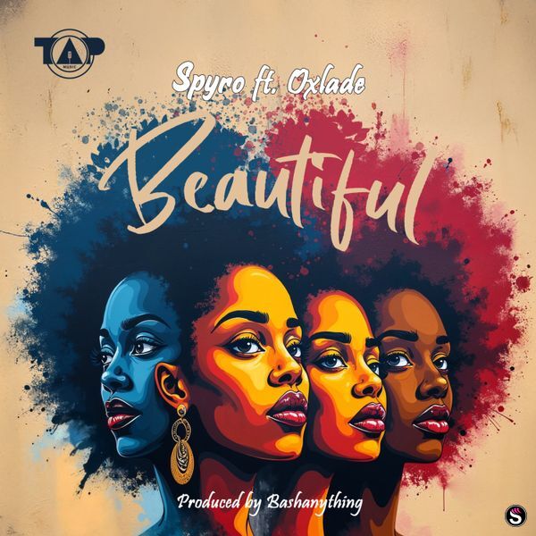 Spyro - Beautiful ft. Oxlade