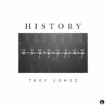 Trey Songz – History