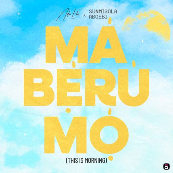 Ada Ehi - Maberumo (This Is Morning) ft. Sunmisola Agbebi
