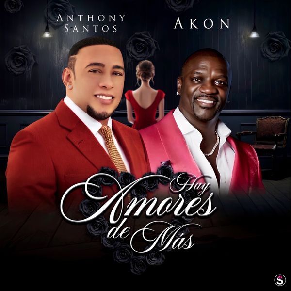 Anthony Santos - Hay Amores De Más ft. Akon