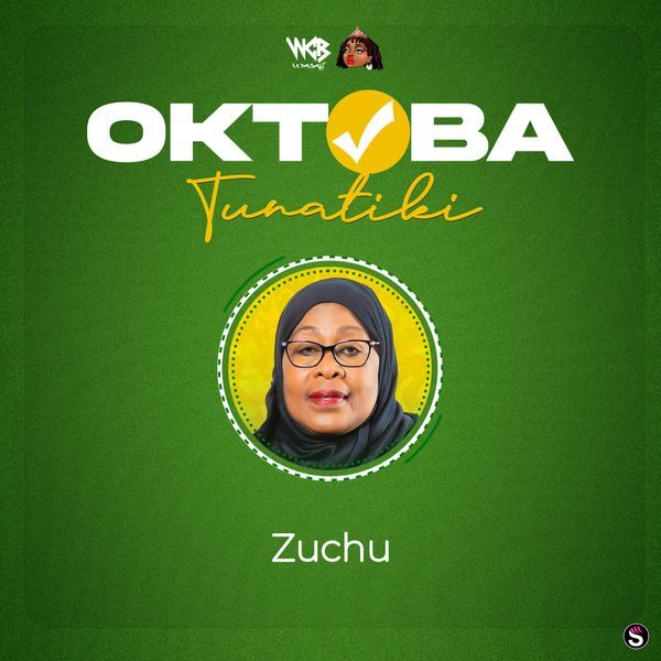 Zuchu - Oktoba Tunatiki