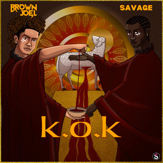 Brown Joel – K.O.K ft. Savage