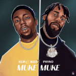 Deejay J Masta – Muke Muke ft. Phyno