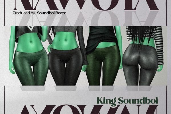 King Soundboi – Nawoya!