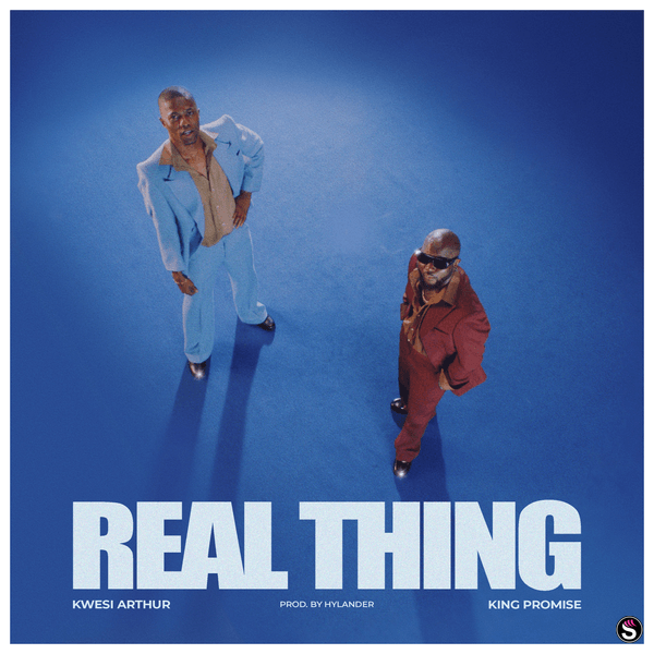 Kwesi Arthur - Real Thing ft. King Promise