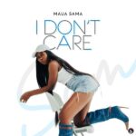Maua Sama – I Don’t Care